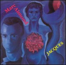 Marc Almond (SOFT CELL) – Jacques (1989)