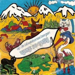 Take It Easy – Op De Bibelebonse Bergen (1983) (TELSTAR)