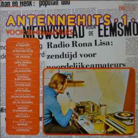 Antennehits Voor Zendamateurs ●1● - Various (oa. FOUR TAK - OP DE TANDEM + TEDDY BOYS) (1977) (TELSTAR)