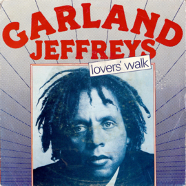 Garland Jeffreys – Lovers' Walk (1981) (REGGAE)
