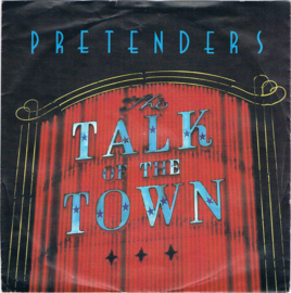 Pretenders – Talk Of The Town (1980)