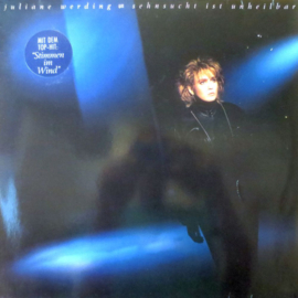 Juliane Werding – Sehnsucht Ist Unheilbar (1986)