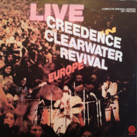 Creedence Clearwater Revival – Live In Europe (1973)