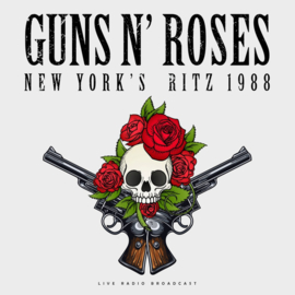 Guns N' Roses – Best Of Live At New York's Ritz 1988 (2018 Re-issue)