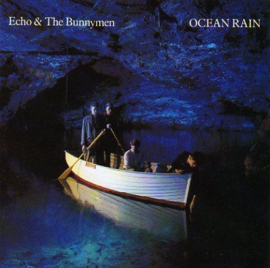 Echo & The Bunnymen ‎– Ocean Rain (1984)