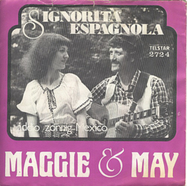 Maggie & May – Signorita Espagnola (1978) (TELSTAR)