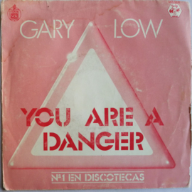 Gary Low – You Are A Danger (1982) (SPAIN release) (ITALO DISCO)