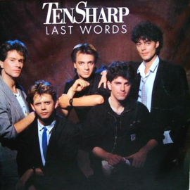 Ten Sharp – Last Words (1986) (NEW WAVE) (DUTCH)