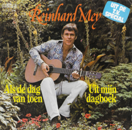 Reinhard Mey – Als De Dag Van Toen / Uit Mijn Dagboek (1975)