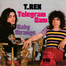 T. Rex – Telegram Sam / Baby Strange (1972)