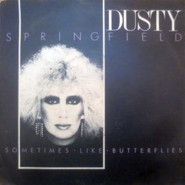 Dusty Springfield – Sometimes Like Butterflies (1985)
