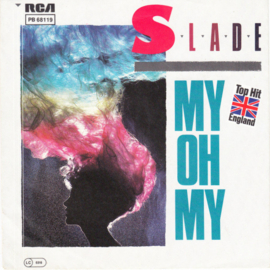 Slade – My Oh My (1983)