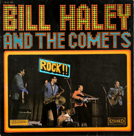 Bill Haley & The Comets – Rock ! Rock ! Rock !