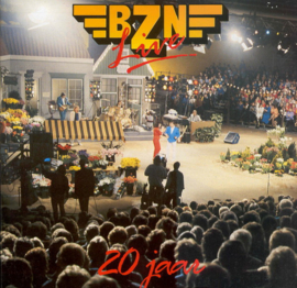 B.Z.N. – Live 20 Jaar (1987) (2X-LP)