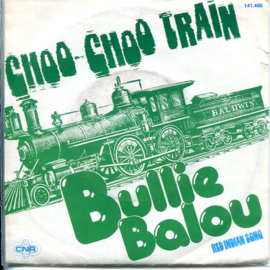 Bullie Balou – Choo-Choo Train (1978)