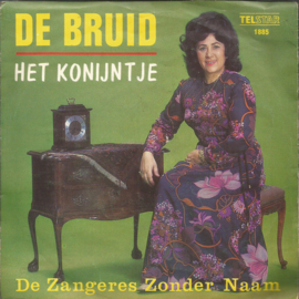 Zangeres Zonder Naam, De – De Bruid (1973) (TELSTAR)