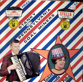 Stanky And His Pennsylvania Coal Miners – Yankee Doodle Polka ('60s) (POLKA) (USA)