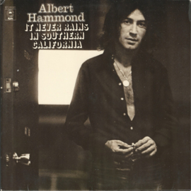 Albert Hammond – It Never Rains In Southern California (1972)