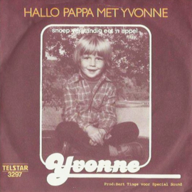 Yvonne – Hallo Pappa Met Yvonne (1981) (TELSTAR)