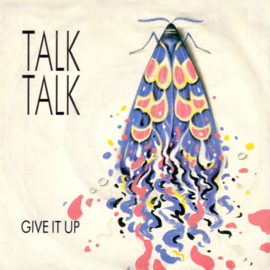Talk Talk – Give It Up (1986)