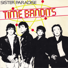 Time Bandits – Sister Paradise (1982) (DUTCH)