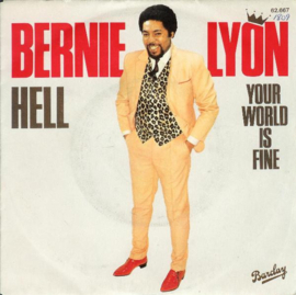 Bernie Lyon – Hell / Your World Is Fine (1980) (REGGAE)