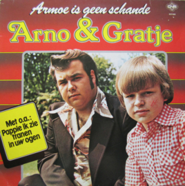 Arno & Gratje – Armoe Is Geen Schande (MIJN ZUSJE WOONT ACHTER DE STERREN) (1978)