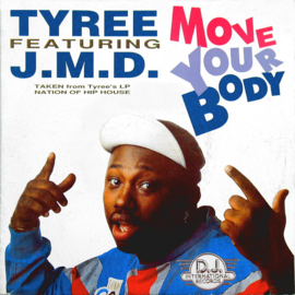 Tyree Featuring J.M.D. – Move Your Body (1989) (ELECTRONIC)
