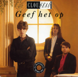 Clouseau – Geef Het Op (1991) (EUROVISION 1991)