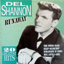 Del Shannon – Runaway - 20 Greatest Hits (1980)