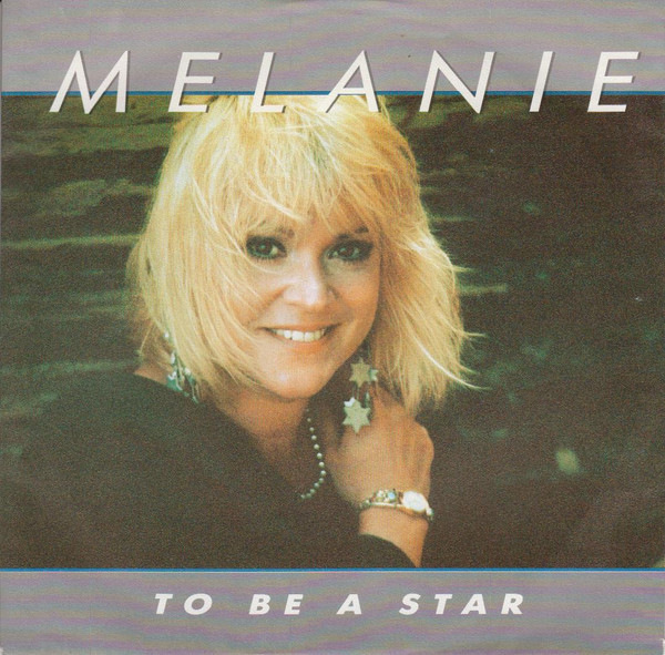 Melanie – To Be A Star (1987)
