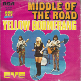 Middle Of The Road – Yellow Boomerang (1973)