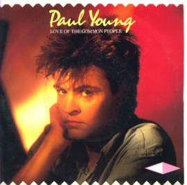Paul Young – Love Of The Common People (1984)