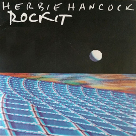 Herbie Hancock – Rockit (1983)