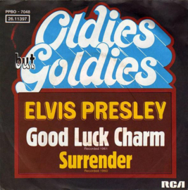 Elvis Presley – Good Luck Charm / Surrender (1977)