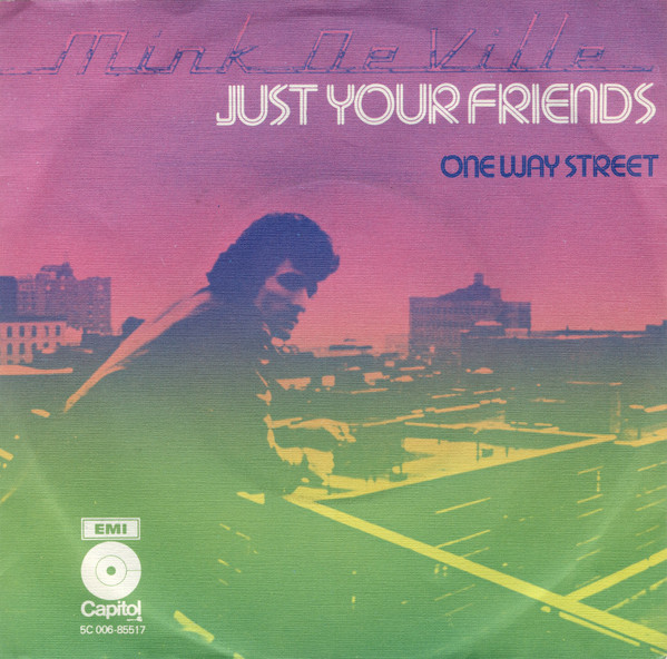 Mink DeVille – Just Your Friends (1978)