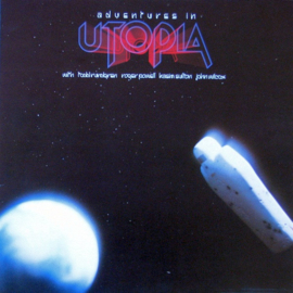 Utopia (TODD RUNDGREN) – Adventures In Utopia (1980)