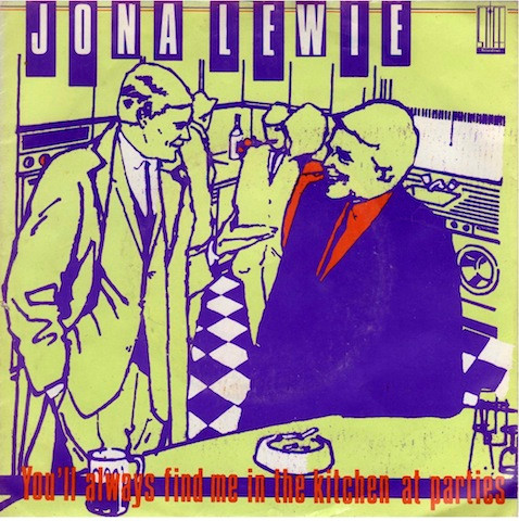 Jona Lewie – You'll Always Find Me In The Kitchen At Parties (1980) (ALTRENATIVE)