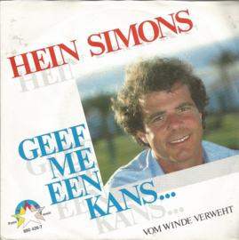 Hein (HEINTJE) Simons – Geef Me 'N Kans / Vom Winde Verweht (1984)