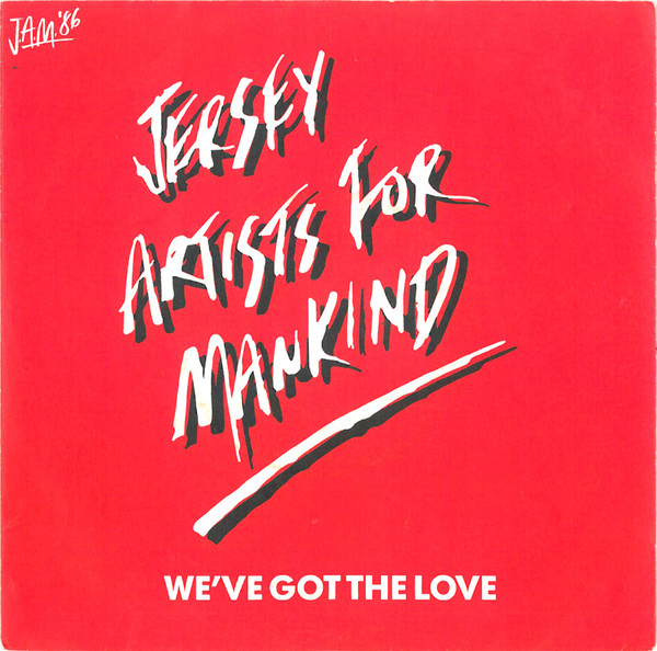 Jersey Artists For Mankind – We've Got The Love (1986)