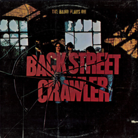 Back Street Crawler – The Band Plays On (1975)