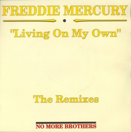 Freddie Mercury (QUEEN) – Living On My Own (The Remixes) (1992)