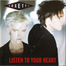 Roxette – Listen To Your Heart (1988)