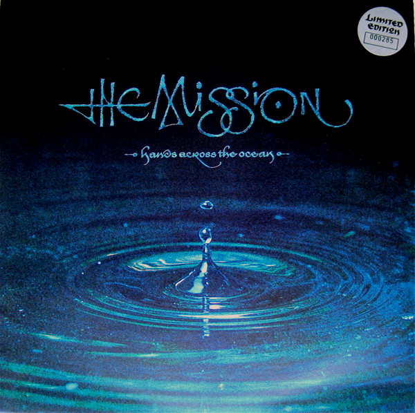 The Mission – Hands Across The Ocean (1990) (LIMITED) (12-INCH)