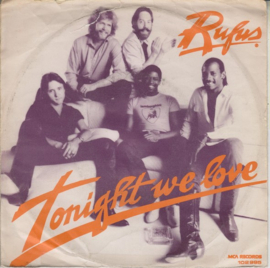 Rufus – Tonight We Love (1981)