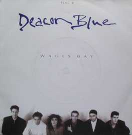Deacon Blue – Wages Day (1989)