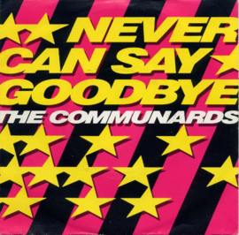 The Communards – Never Can Say Goodbye (1987)