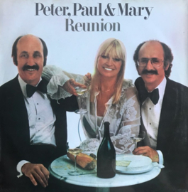 Peter, Paul & Mary – Reunion (1978) (PORTUGAL -pressing)