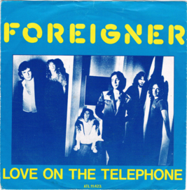 Foreigner – Love On The Telephone (1979)
