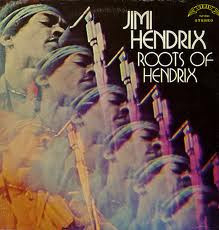 Jimi Hendrix – Roots Of Hendrix (1975)